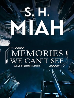 cover image of Memories We Can't See